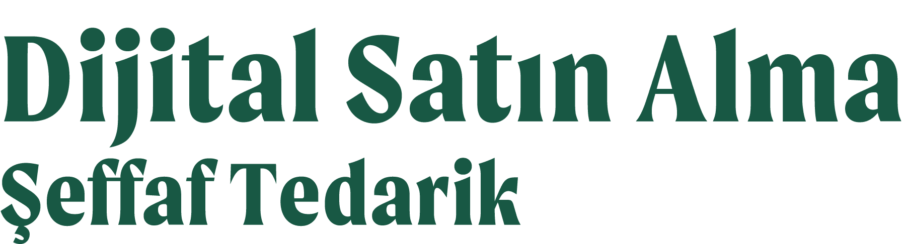 Dijital Sat n Alma effaf Tedarik